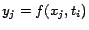 $y_{j}=f(x_{j},t_{i})$