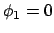 $\phi_{1}=0$