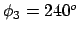 $\phi_{3}=240^{o}$