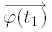 $overrightarrow{varphi(t_{1})}$