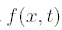 $f(x,t)$