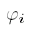 $varphi_{i}$