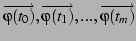 $\overrightarrow{\varphi(t_{0})},\overrightarrow{\varphi(t_{1})},...,\overrightarrow{\varphi(t_{m})}$